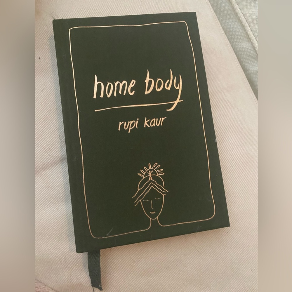 “Home body” by Rupi Kaur